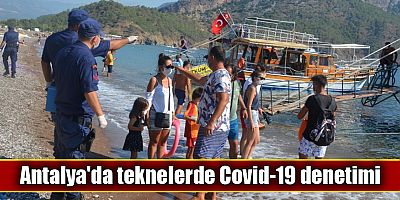 Antalya'da teknelerde Covid-19 denetimi