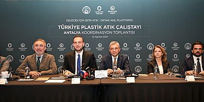 Antalya'da Türkiye Plastik Atık Çalıştayı Koordinasyon toplantısı gerçekleştirildi