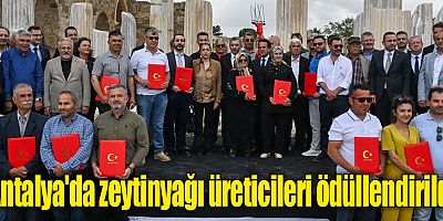Antalya'da zeytinyağı üreticileri ödüllendirildi