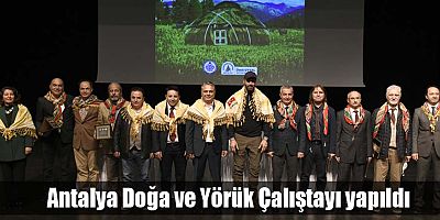 Antalya Doğa ve Yörük Çalıştayı yapıldı