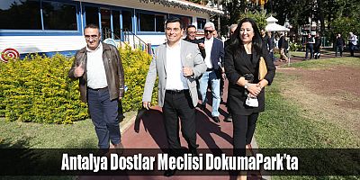 Antalya Dostlar Meclisi DokumaPark’ta
