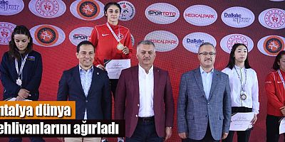 Antalya dünya pehlivanlarını ağırladı