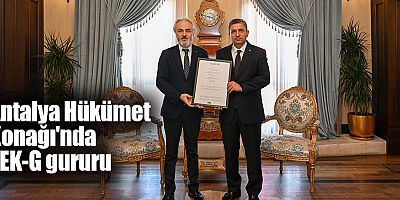 Antalya Hükümet Konağı'nda YEK-G gururu