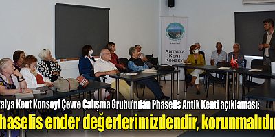 Antalya Kent Konseyi Çevre Çalışma Grubu’ndan Phaselis Antik Kenti açıklaması