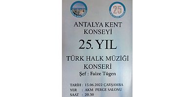 Antalya Kent Konseyi’nden 25’inci Yıl Türk Halk Müziği Konseri