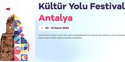 Antalya Kültür Yolu Festivali, 2-10 Kasım Tarihlerinde Sanatseverlerle Buluşuyor