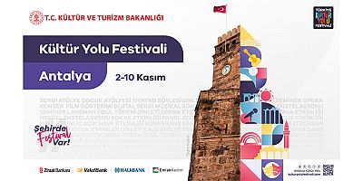 Antalya Kültür Yolu Festivali 2 Kasım'da başlıyor