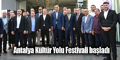 Antalya Kültür Yolu Festivali başladı