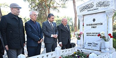 Antalya'nın değeri Dr. Burhanettin Onat kabri başında anıldı