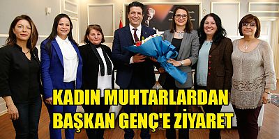 Antalya'nın kadın muhtarları Başkan Genç'i ziyaret etti