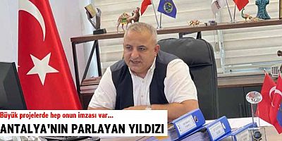 Antalya'nın parlayan yıldızı