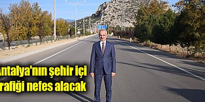 Antalya'nın şehir içi trafiği nefes alacak