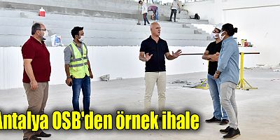 Antalya OSB'den örnek ihale