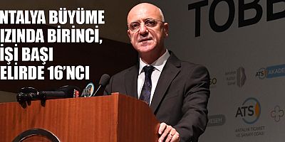 Antalya pandemi kayıplarını telafi etti, sıra kişi başı gelirde