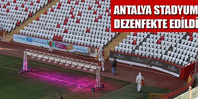 Antalya Stadyumu dezenfekte edildi