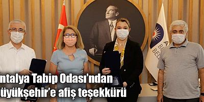 Antalya Tabip Odası’ndan Büyükşehir’e afiş teşekkürü