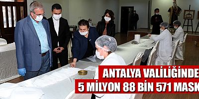 Antalya Valiliği'nden 5 milyon 88 bin 571 maske