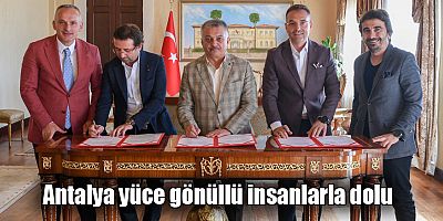 Antalya yüce gönüllü insanlarla dolu