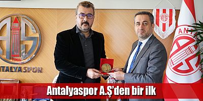 Antalyaspor A.Ş’den bir ilk