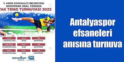 Antalyaspor efsaneleri anısına turnuva
