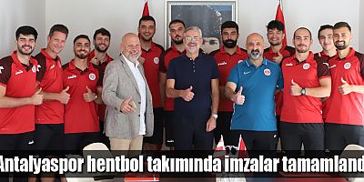 Antalyaspor hentbol takımında imzalar tamamlandı
