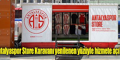 Antalyaspor Store Karavanı yenilenen yüzüyle hizmete açıldı