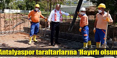 Antalyaspor taraftarlarına ‘Hayırlı olsun’