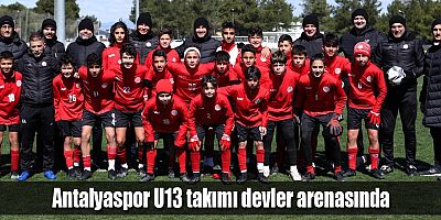 Antalyaspor U13 takımı devler arenasında