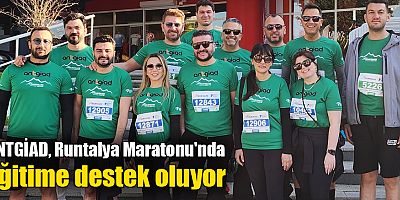 ANTGİAD, Runtalya Maratonu'nda güçlerini birleştiriyor ve eğitime destek oluyor