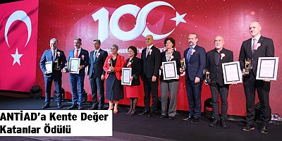 ANTİAD’a Kente Değer Katanlar Ödülü