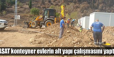 ASAT konteyner evlerin alt yapı çalışmasını yaptı
