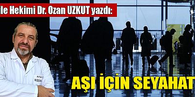 AŞI İÇİN SEYAHAT