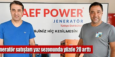 Aşırı sıcaklarla birlikte jeneratöre olan talep de arttı