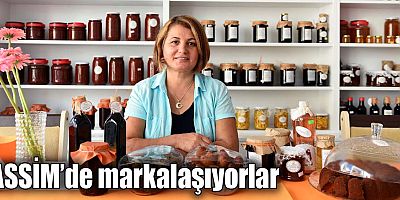 ASSİM’de markalaşıyorlar
