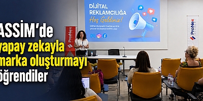 ASSİM’de yapay zekayla marka oluşturmayı öğrendiler