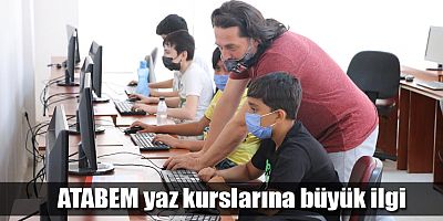 ATABEM yaz kurslarına büyük ilgi