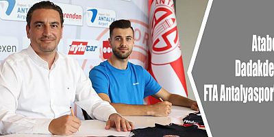 Ataberk Dadakdeniz FTA Antalyaspor’da