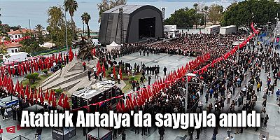 Atatürk Antalya'da saygıyla anıldı