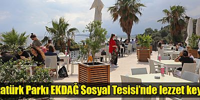 Atatürk Parkı EKDAĞ Sosyal Tesisi’nde lezzet keyfi