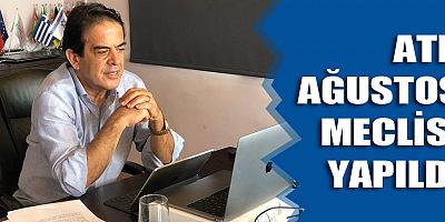 ATB Ağustos Meclisi yapıldı