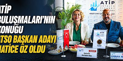 ATİP Buluşmaları’nın konuğu ATSO Başkan Adayı Hatice Öz oldu