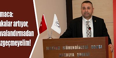 Atmaca: Vakalar artıyor