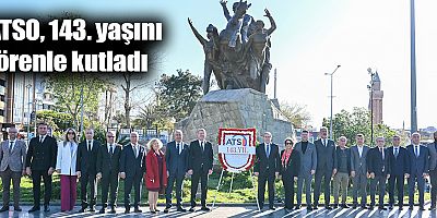 ATSO, 143. yaşını törenle kutladı