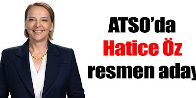 ATSO’da Hatice Öz resmen aday