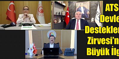 ATSO Devlet Destekleri Zirvesi’ne Büyük İlgi