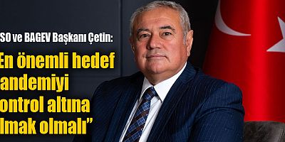  ATSO ve BAGEV Başkanı Çetin’den Aralık Enflasyonu Değerlendirmesi