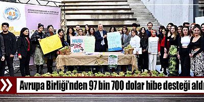 Avrupa Birliği’nden 97 bin 700 dolar hibe desteği aldı
