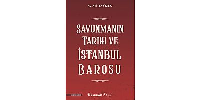 Avukat Atilla Özen'in kaleminden 