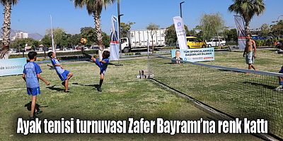 Ayak tenisi turnuvası Zafer Bayramı’na renk kattı