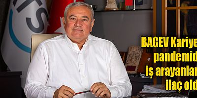 BAGEV Kariyer, pandemide iş arayanlara ilaç oldu